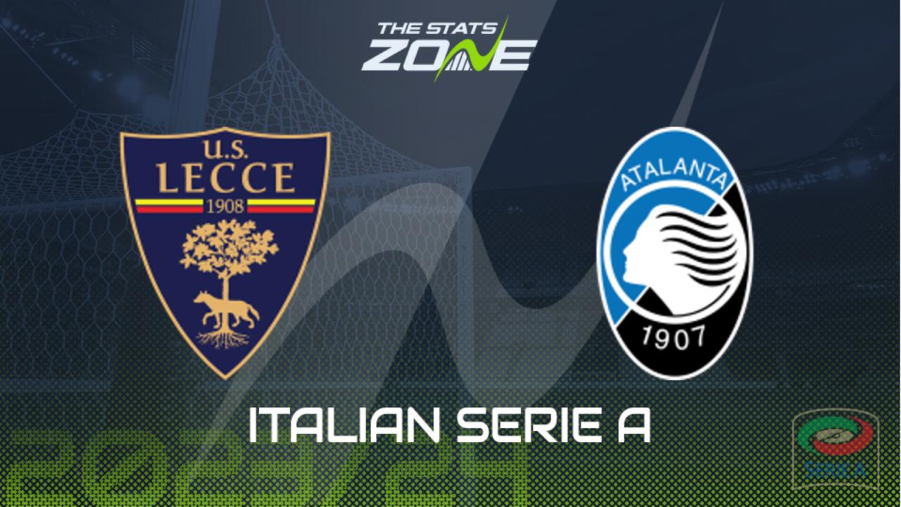 Lecce vs Atalanta Prediksi Skor