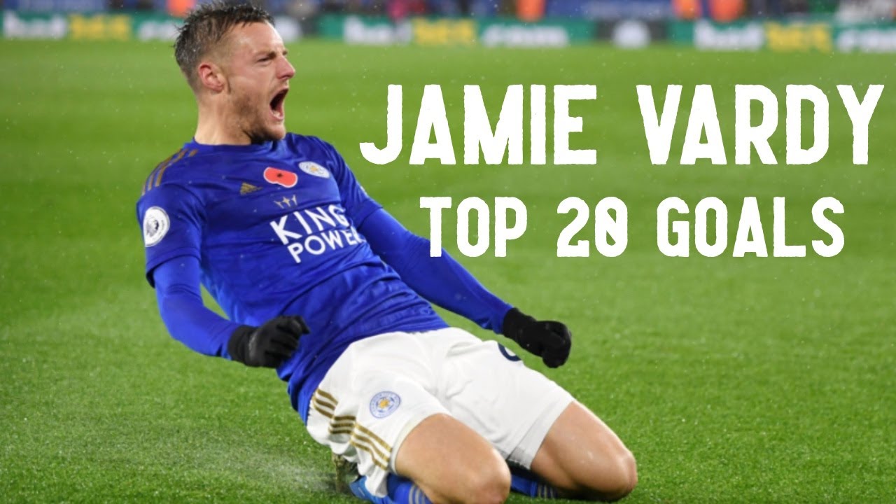 Jamie Vardy Gol Terbaik