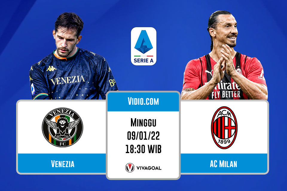 Bazokabet – Jadwal dan Siaran Langsung Venezia vs AC Milan: Simak Pertandingan Seru Ini!