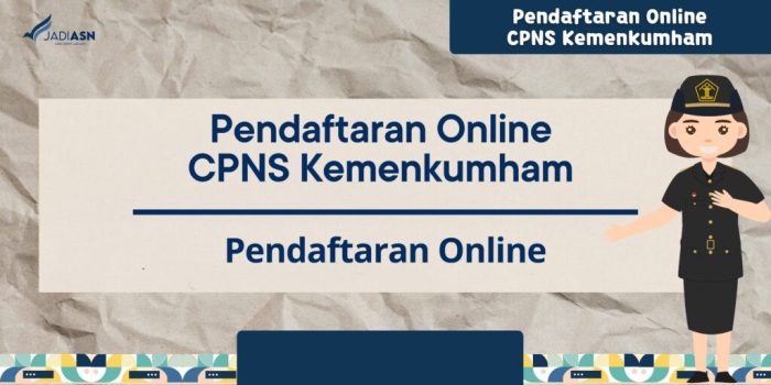 BAZOKABET: Cara Daftar CPNS Kemenkumham dan Syaratnya